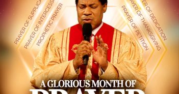 ‘June is the Month of Prayer’, Pastor Chris Heralds at Global Service